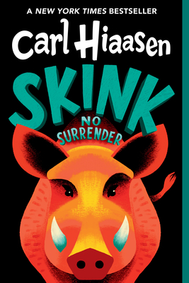 Skink--No Surrender - Carl Hiaasen