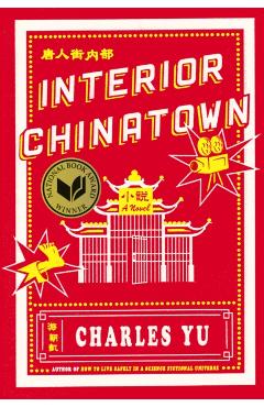 Interior Chinatown - Charles Yu