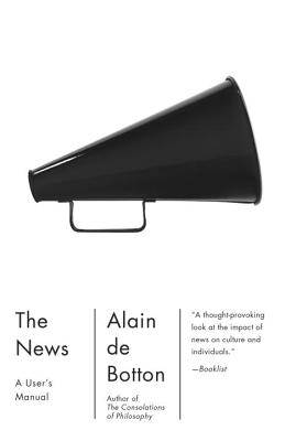 The News: A User's Manual - Alain De Botton