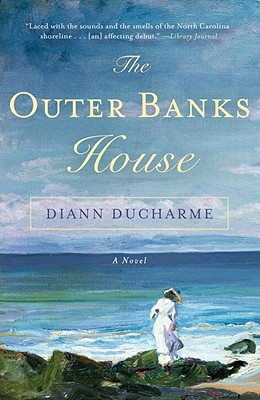 The Outer Banks House - Diann Ducharme