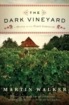 The Dark Vineyard: A Mystery of the French Countryside - Martin Walker