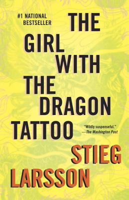 The Girl with the Dragon Tattoo: Book 1 of the Millennium Trilogy - Stieg Larsson