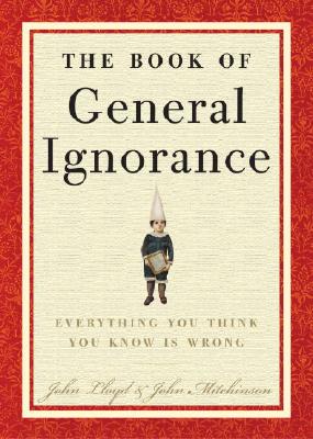 The Book of General Ignorance - John Mitchinson