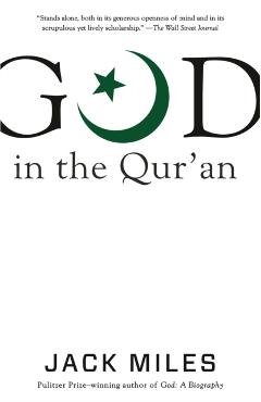 Coperta cărții 'God in the Qur'an - Jack Miles'