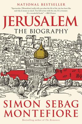 Jerusalem: The Biography - Simon Sebag Montefiore