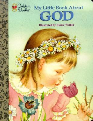 My Little Book about God - Jane Werner Watson