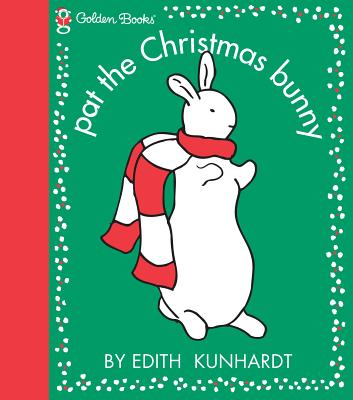 Pat the Christmas Bunny - Edith Kunhardt Davis