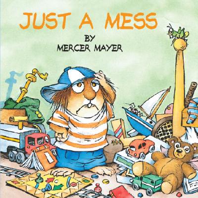 Just a Mess - Mercer Mayer