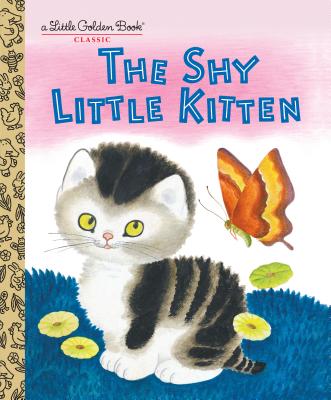 The Shy Little Kitten - Cathleen Schurr