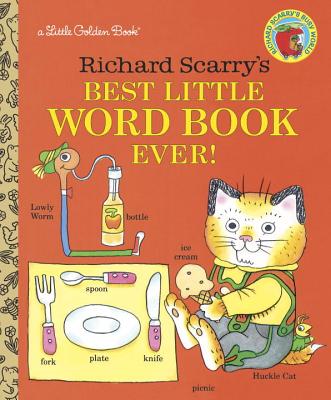 Richard Scarry's Best Little Word Book Ever - Richard Scarry