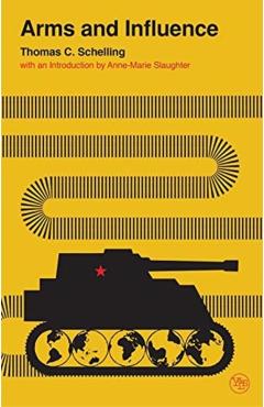 Arms and Influence - Thomas C. Schelling