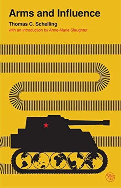 Arms and Influence - Thomas C. Schelling