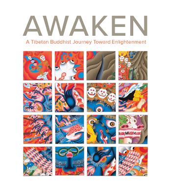 Awaken: A Tibetan Buddhist Journey Toward Enlightenment - John Henry Rice