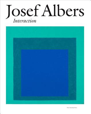 Josef Albers: Interaction - Heinz Liesbrock