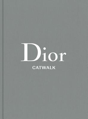 Dior: The Collections, 1947-2017 - Alexander Fury