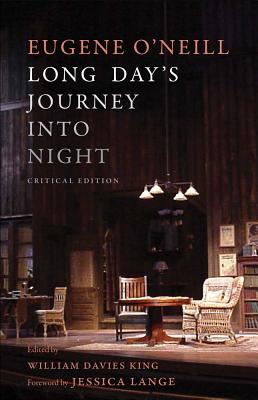 Long Day's Journey Into Night, Critical Edition - Eugene O'neill