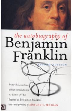 The Autobiography of Benjamin Franklin - Benjamin Franklin