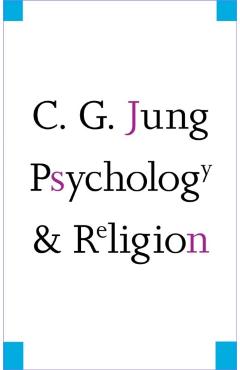 Psychology and Religion - Carl Gustav Jung
