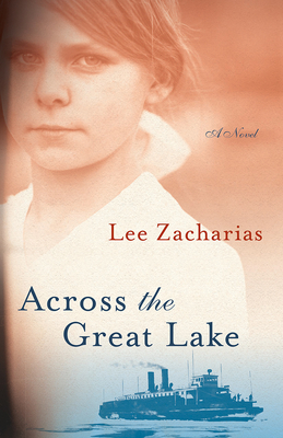 Across the Great Lake - Lee Zacharias
