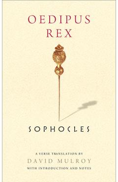 Oedipus Rex - Sophocles
