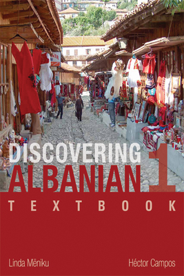 Discovering Albanian I Textbook - Linda Meniku