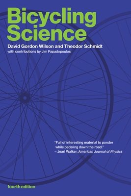 Bicycling Science - David Gordon Wilson