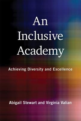 An Inclusive Academy: Achieving Diversity and Excellence - Abigail J. Stewart
