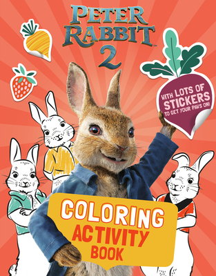Peter Rabbit 2 Coloring Activity Book: Peter Rabbit 2: The Runaway - Frederick Warne