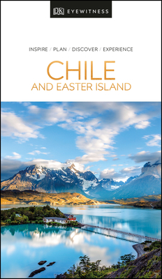 DK Eyewitness Chile and Easter Island - Dk Eyewitness
