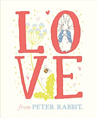 Love from Peter Rabbit - Beatrix Potter