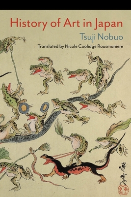 History of Art in Japan - Nicole Coolidge Rousmaniere