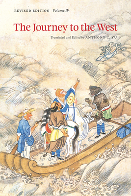 The Journey to the West, Revised Edition, Volume 4, Volume 4 - Anthony C. Yu
