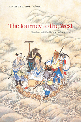 The Journey to the West, Volume 1 - Anthony C. Yu
