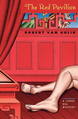 The Red Pavilion: A Judge Dee Mystery - Robert Van Gulik