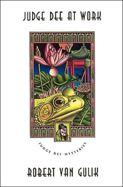 Judge Dee at Work: Eight Chinese Detective Stories - Robert Van Gulik