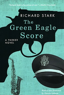 The Green Eagle Score - Richard Stark