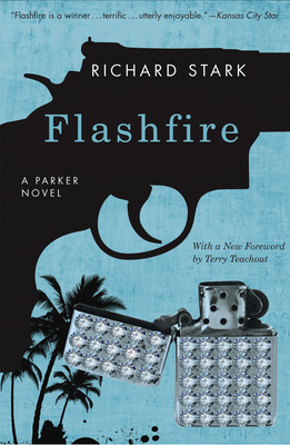 Flashfire: A Parker Novel - Richard Stark