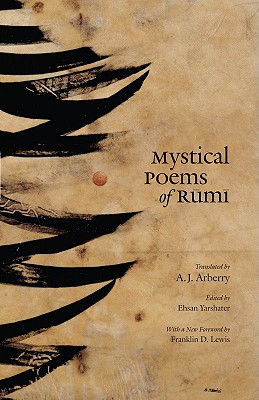 Mystical Poems of Rumi - Rumi