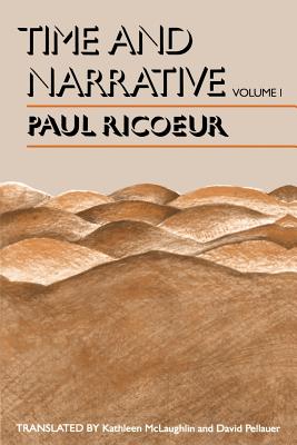 Time and Narrative, Volume 1 - Paul Ricoeur
