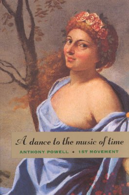 A Dance to the Music of Time: First Movement - Anthony Powell