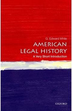 American Legal History - G. Edward White