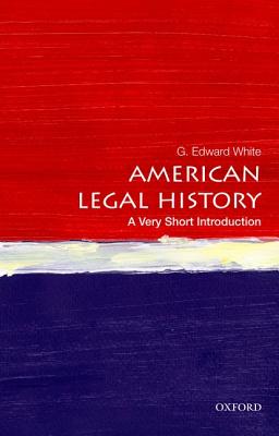 American Legal History - G. Edward White