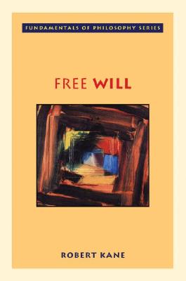 A Contemporary Introduction to Free Will - Robert Kane