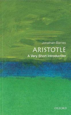 Aristotle: A Very Short Introduction - Jonathan Barnes