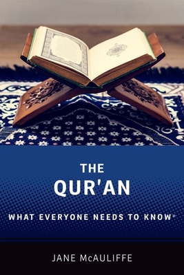 The Qur'an: What Everyone Needs to Know(r) - Jane Mcauliffe