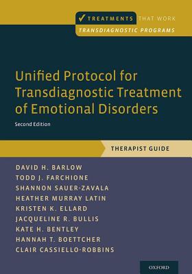 Unified Protocol for Transdiagnostic Treatment of Emotional Disorders: Therapist Guide - David H. Barlow