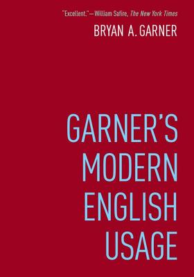 Garner's Modern English Usage - Bryan Garner