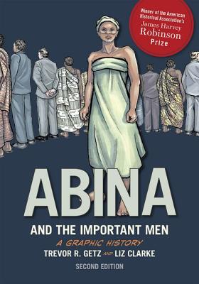 Abina and the Important Men - Trevor R. Getz