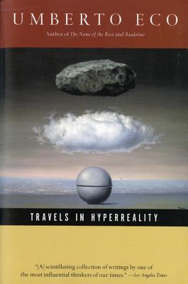 Travels in HyperReality - Umberto Eco