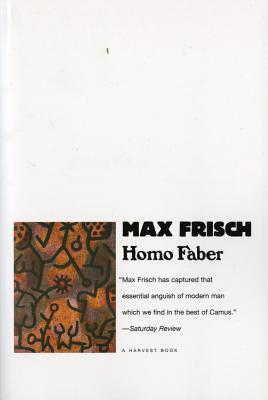 Homo Faber - Max Frisch
